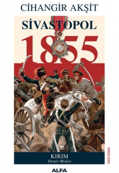 Sivastopol 1855 - Kırım Demir Misket