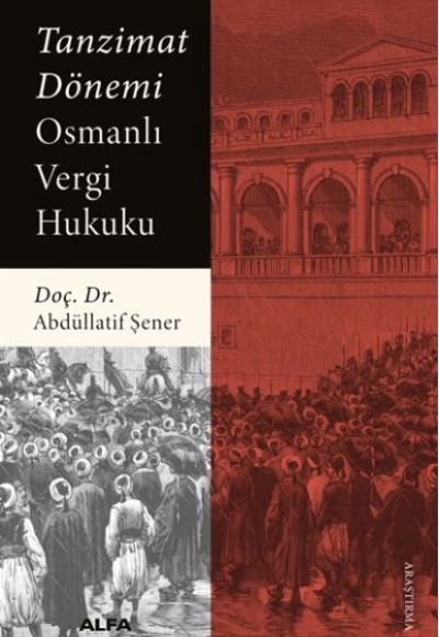 Tanzimat Dönemi Osmanlı Vergi Hukuku