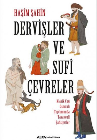 Dervişler Ve Sufi Çevreler