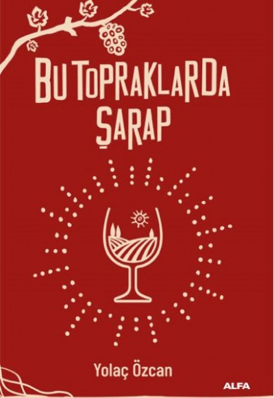 Bu Topraklarda Şarap