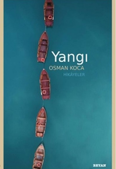 Yangı - Hikâyeler