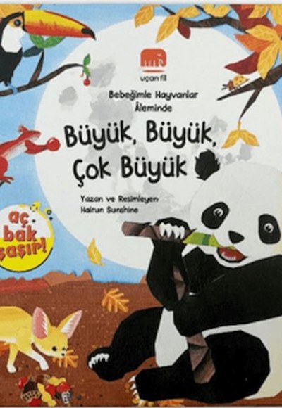 Bebeğimle Hayvanlar Aleminde Büyük, Büyük, Çok Büyük