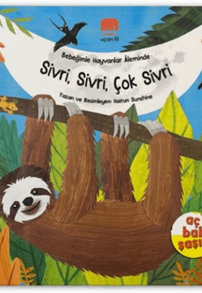 Bebeğimle Hayvanlar Aleminde Sivri, Sivri, Çok Sivri