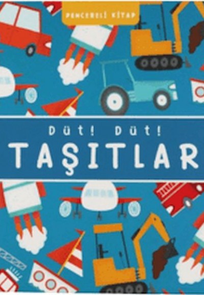 Düt! Düt! Taşıtlar
