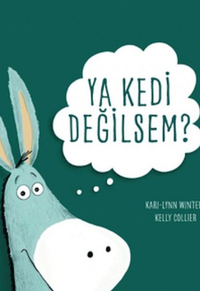 Ya Kedi Değilsem? Ya Kedi Değilsem?