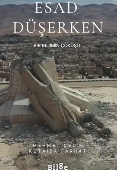 Esad Düşerken Esad Düşerken