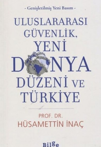 Uluslararası Güvenlik, Yeni Dünya Düzeni ve Türkiye