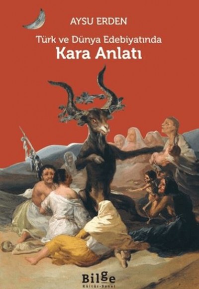 Türk ve Dünya Edebiyatında Kara Anlatı