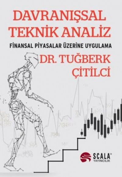 Davranışsal Teknik Analiz Davranışsal Teknik Analiz