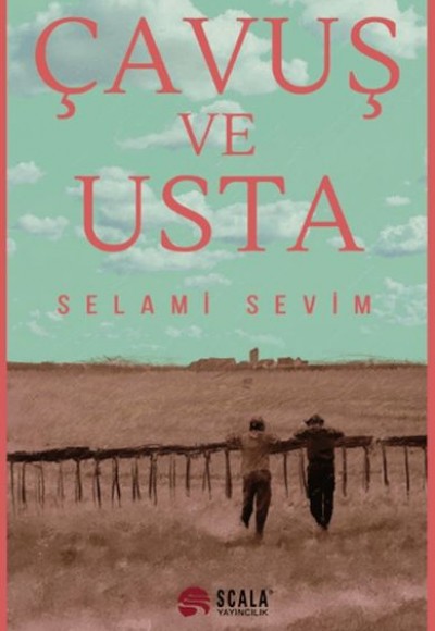 Çavuş ve Usta Çavuş ve Usta