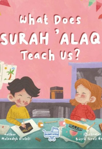 What Does Sureh ‘Alaq Teach Us (İngilizce Alak Sûresi Bize Ne Anlatıyor?)