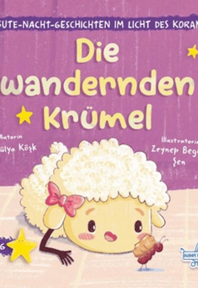 Die Wandernden Krümel (Almanca Yürüyen Eknek Kırıntıları) Die Wandernden Krümel (Almanca Yürüyen Eknek Kırıntıları)