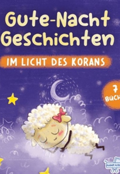 Gutenachtgeschichten im Licht des Korans (Kuran Işığında Tatlı Rüyalar Masalları) Gutenachtgeschichten im Licht des Korans (Kuran Işığında Tatlı Rüyalar Masalları)