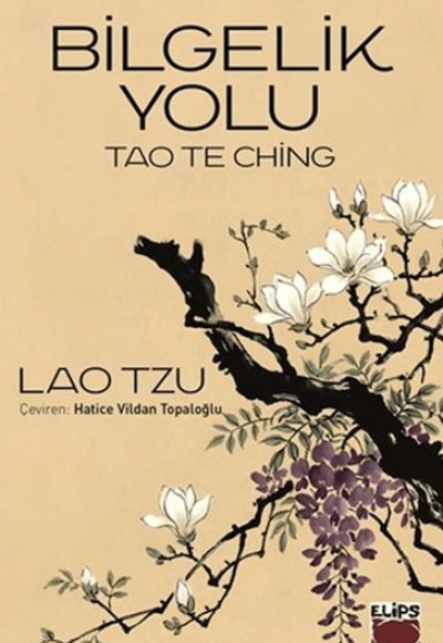 Tao The Ching - Bilgelik Yolu