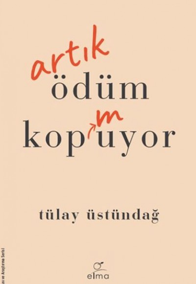 Artık Ödüm Kopmuyor