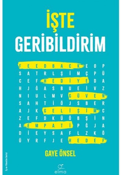 İşte Geribildirim