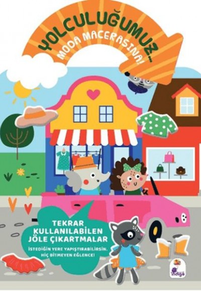 Yolculuğumuz... Moda Macerasına! Bitmeyen Sticker Kitabım