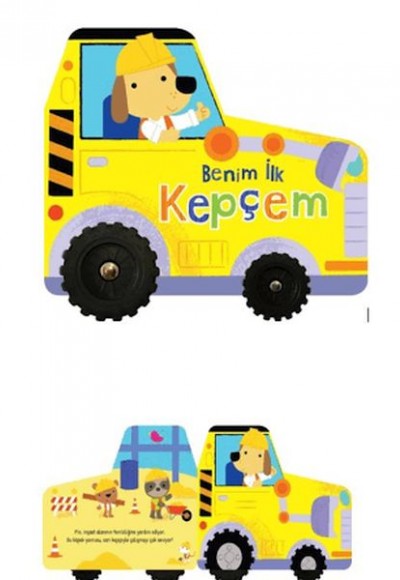 Benim İlk Kepçem – İlk Araçlarım Benim İlk Kepçem – İlk Araçlarım