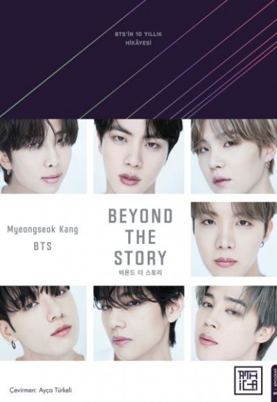 Beyond the story: BTS'in 10 Yılllık Hikâyesi