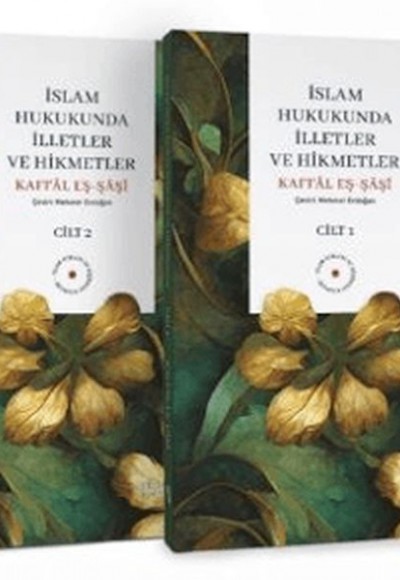 İslam Hukukunda İlletler ve Hikmetler (2 Cilt Takım) İslam Hukukunda İlletler ve Hikmetler (2 Cilt Takım)