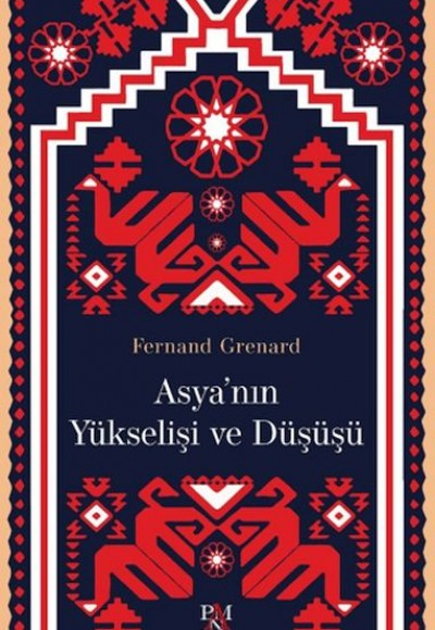 Asya'nın Yükselişi ve Düşüşü