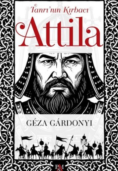 Tanrı’nın Kırbacı Attila Tanrı’nın Kırbacı Attila