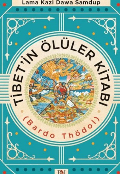 Tibet'in Ölüler Kitabı Tibet'in Ölüler Kitabı