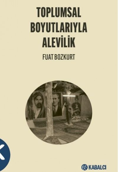 Toplumsal Boyutlarıyla Alevilik