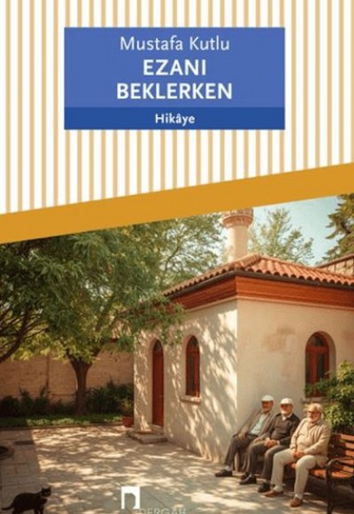 Ezanı Beklerken