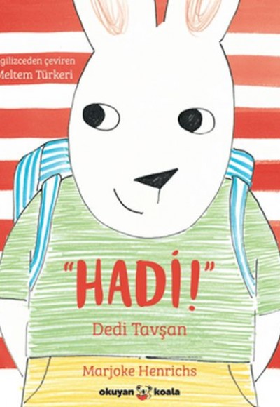 Hadi! Dedi Tavşan Hadi! Dedi Tavşan