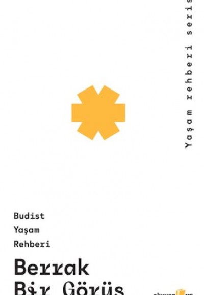 Berrak Bir Görüş Berrak Bir Görüş