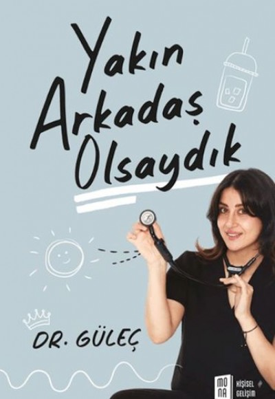 Yakın Arkadaş Olsaydık