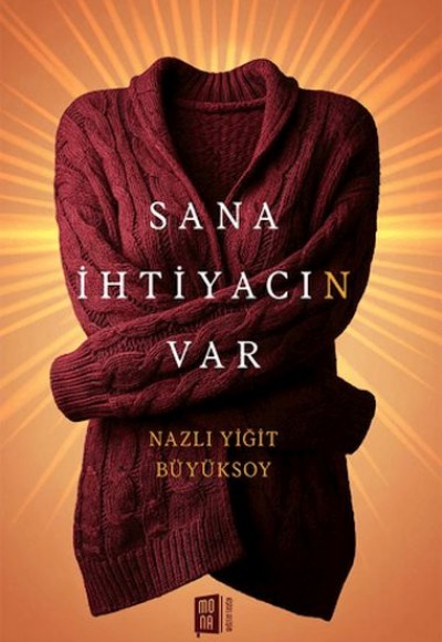 Sana İhtiyacın Var