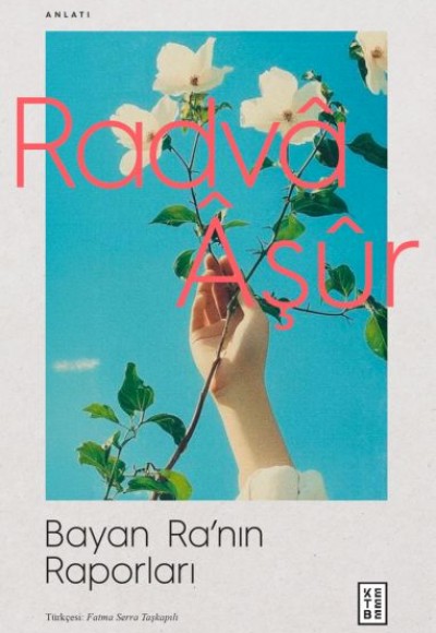 Bayan Ra’nın Raporları