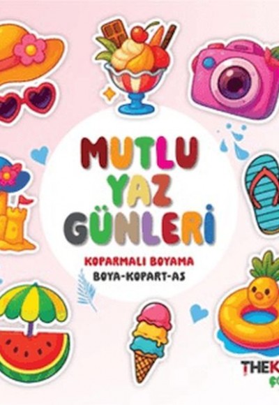 Mutlu Yaz Günleri Mutlu Yaz Günleri