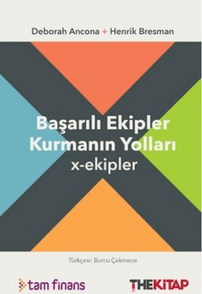 Başarılı Ekipler Kurmanın Yolları x-ekipler