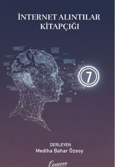 İnternet Alıntıları Kitapçığı 7 İnternet Alıntıları Kitapçığı 7