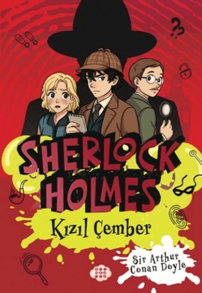 Sherlock Holmes - Kızıl Çember Sherlock Holmes - Kızıl Çember