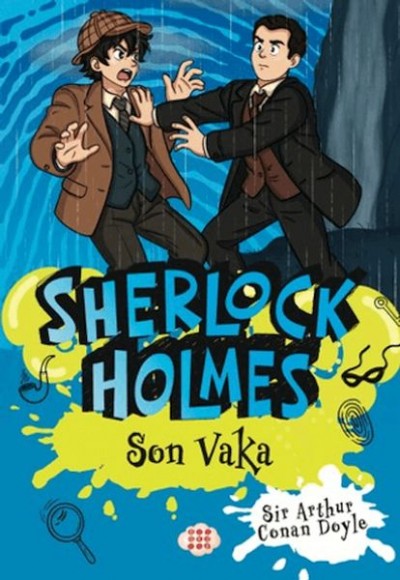 Sherlock Holmes - Son Vaka Sherlock Holmes - Son Vaka