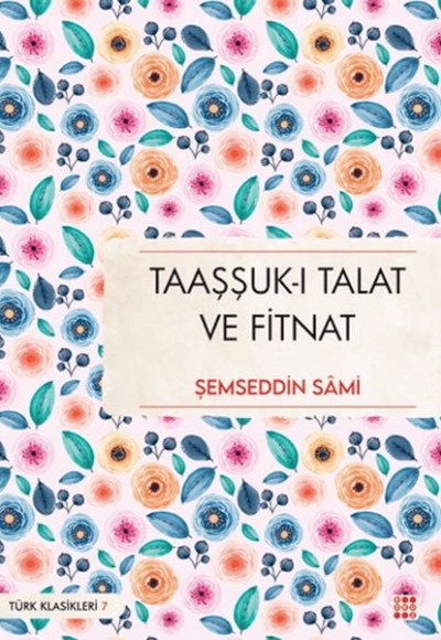 Taaşşuk-ı Talat ve Fitnat
