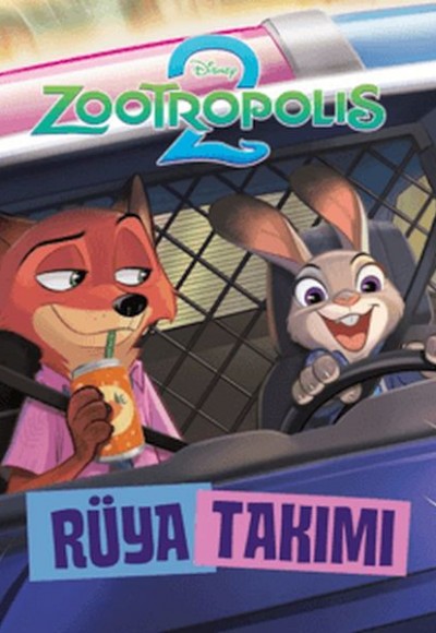 Zootropolis 2 - Rüya Takımı Zootropolis 2 - Rüya Takımı