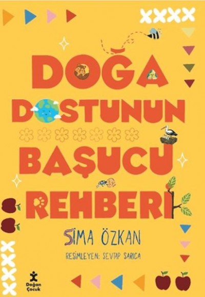 Doğa Dostunun Başucu Rehberi Doğa Dostunun Başucu Rehberi