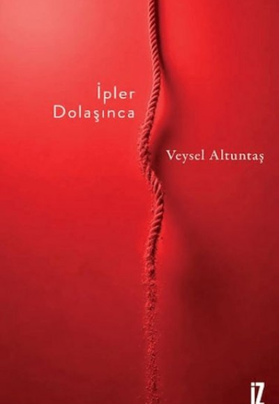 İpler Dolaşınca