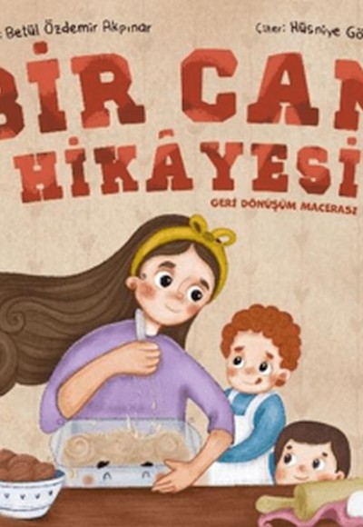 Bir Cam Hikayesi – Geri Dönüşüm Macerası Bir Cam Hikayesi – Geri Dönüşüm Macerası