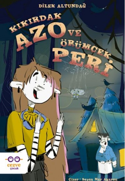 Kıkırdak Azo ve Örümcek Peri