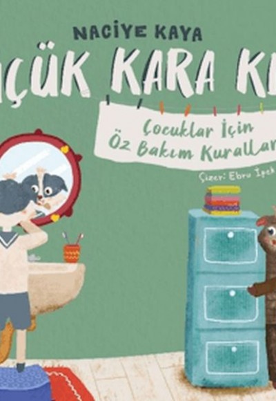 Küçük Kara Keçi 3 - Çocuklar İçin Öz Bakım Kuralları