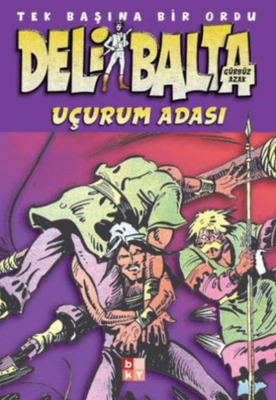 Deli Balta - Uçurum Adası