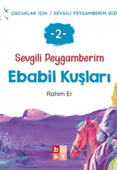 Sevgili Peygamberim 2 - Ebabil Kuşları Sevgili Peygamberim 2 - Ebabil Kuşları