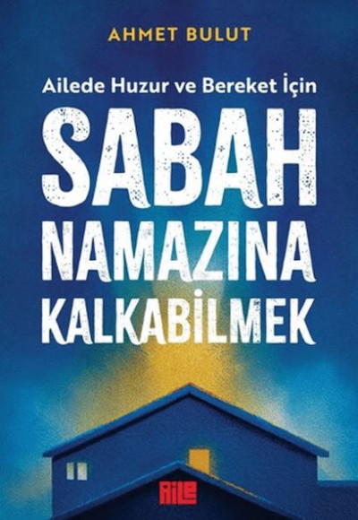 Sabah Namazına Kalkabilmek Sabah Namazına Kalkabilmek