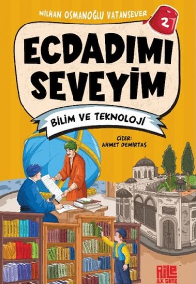 Ecdadımı Seveyim 2 - Bilim ve Teknoloji Ecdadımı Seveyim 2 - Bilim ve Teknoloji